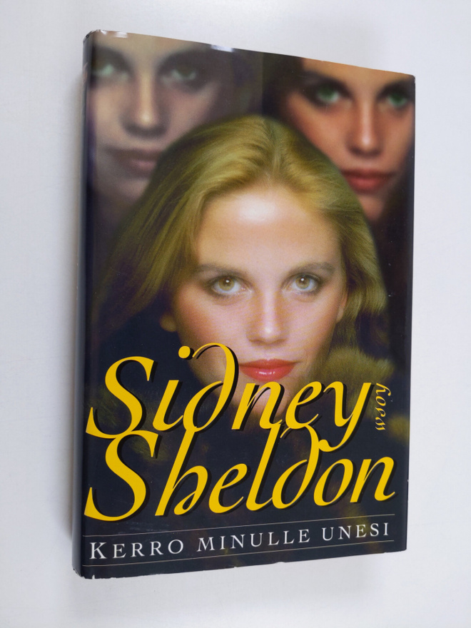 Sidney Sheldon : Kerro minulle unesi