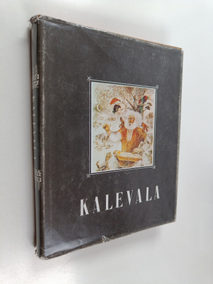 Elias Lönnrot : Kalevala : karjalais-suomalainen kansaneepos