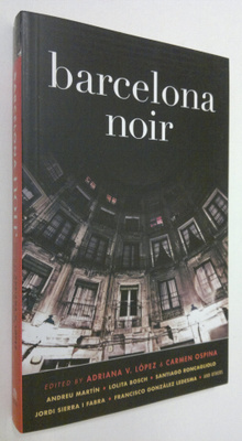 Adriana V. Lopez : Barcelona Noir