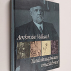 Ambroise Vollard : Taulukauppiaan muistelmat - pikkukuva 1