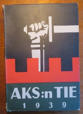 AKS :n TIE 1939 - AKATEEMINEN KARJALA-SEURA -