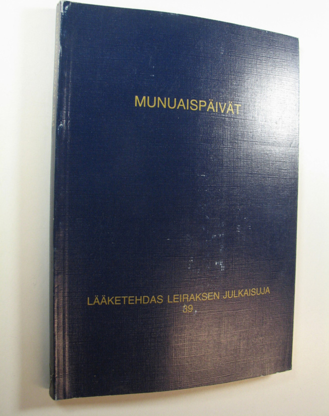 Lääketehdas Leiraksen julkaisuja 39 : Munuaispäivät
