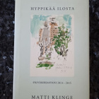Matti Klinge : Hyppikää ilosta - Päiväkirjastani 2014-2015 - pikkukuva 1