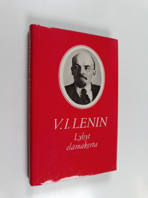 V. I. Lenin : Lyhyt elämäkerta