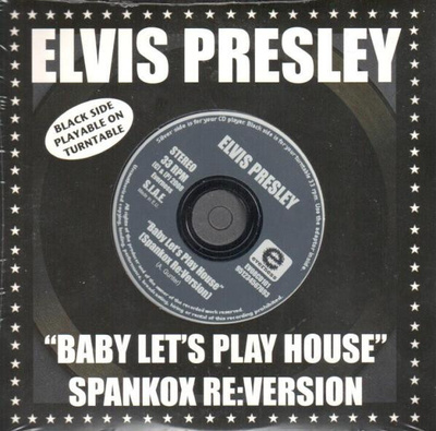 Elvis Presley – Baby Let's Play House - Spankox Re:VersionCD