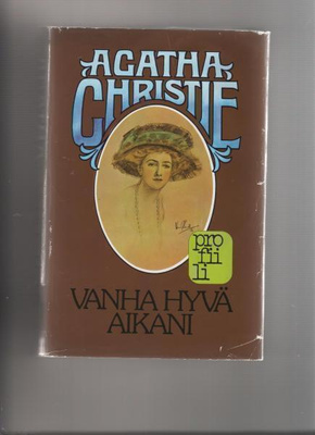 Christie,Agatha: Vanha hyvä aikani, WSOY 1998, 5.p.,skp