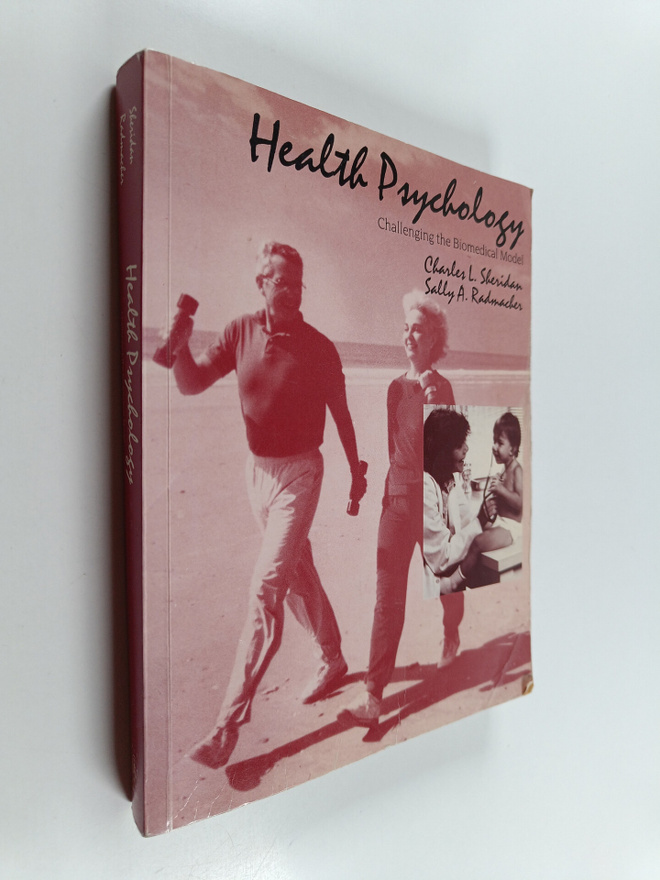 Charles L. Sheridan ym. : Health Psychology - Challenging...