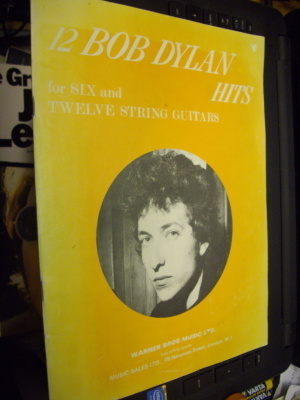 Nuottikirja : 12 Bob Dylan hits for 6 and 12 string guitars