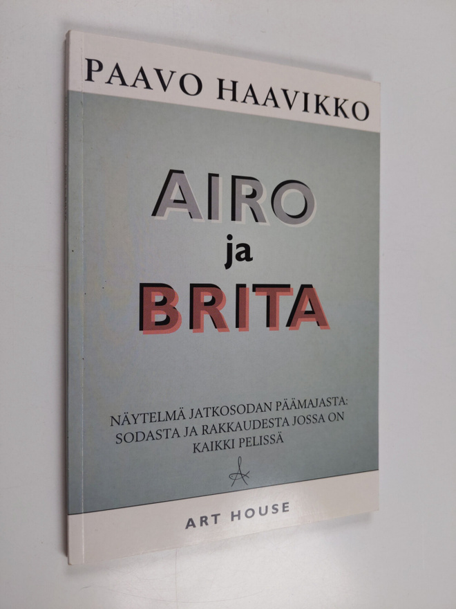 Paavo Haavikko : Airo ja Brita : näytelmä