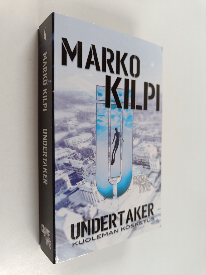 Marko Kilpi : Undertaker - Kuoleman kosketus