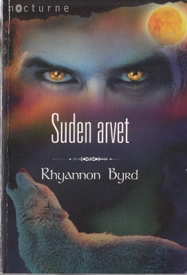 Nocturne - Rhyannon Byrd: Suden arvet (Veren viemät 3)