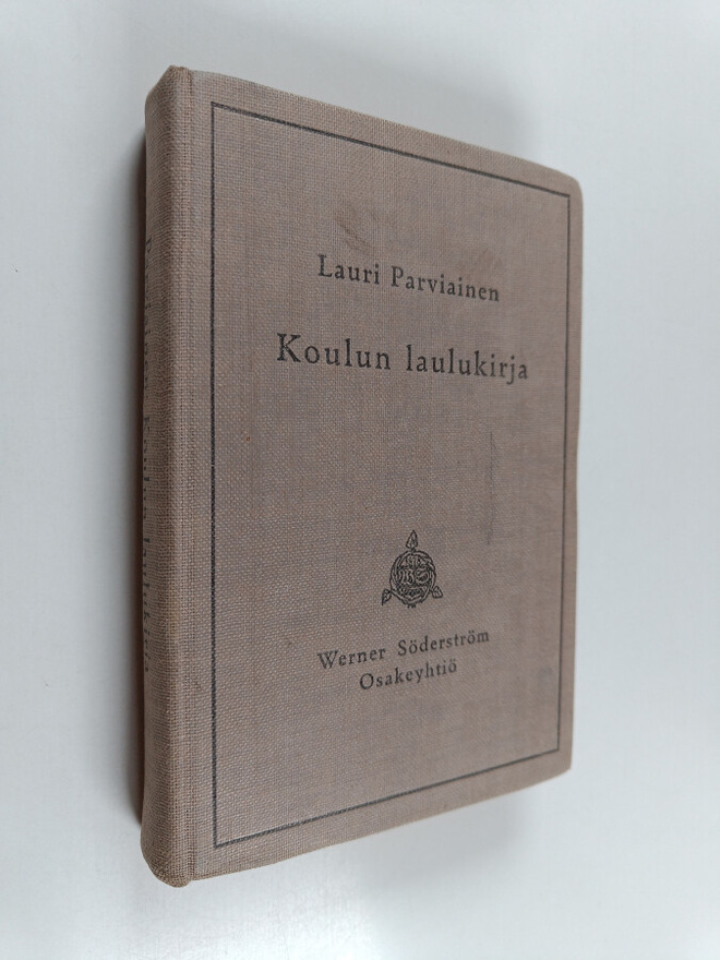 Lauri Parviainen : Koulun laulukirja