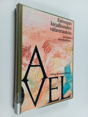 Sirkka Heiskanen-Mäkelä : Euroopan kirjallisuuden valtavi...