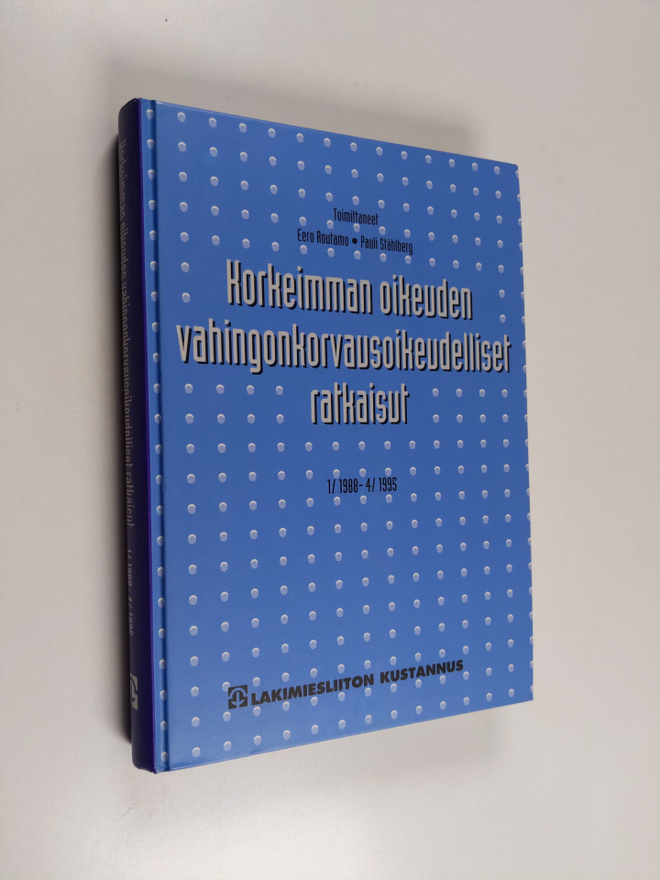 Eero ym. (toim.) Routamo : Korkeimman oikeuden vahingonko...