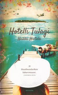 Heikki Hietala Hotelli Tulagi