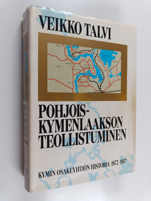 Veikko Talvi : Pohjois-Kymenlaakson teollistuminen : Kymi...