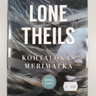 Lone Theils : Kohtalokas merimatka - pikkukuva 1