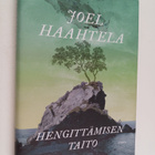 Joel Haahtela : Hengittämisen taito : pienoisromaani - pikkukuva 1