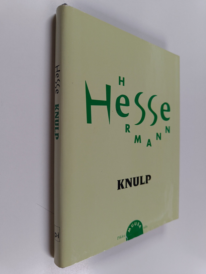 Hermann Hesse : Knulp : kolme kertomusta Knulpin elämästä