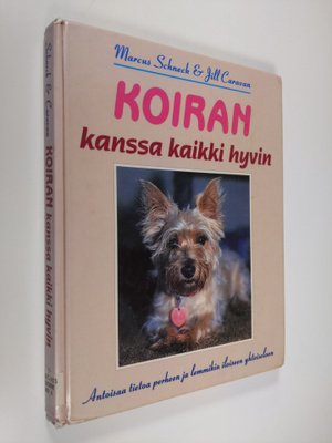 Marcus Schneck : Koiran kanssa kaikki hyvin