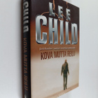 Lee Child : Kova mutta reilu : kootut kertomukset - pikkukuva 1
