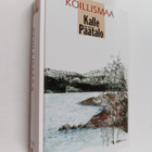 Kalle Päätalo : Koillismaa - pikkukuva 1