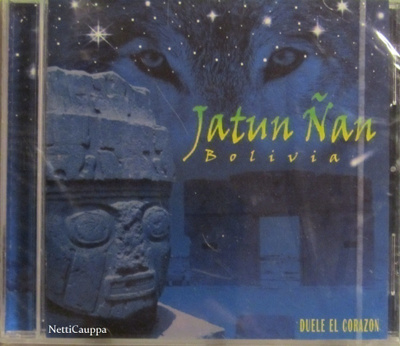 Jatun Nan Bolivia Duele El Corazon • CD UUSI