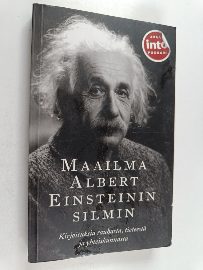 Albert Einstein : Maailma Albert Einsteinin silmin : kirj...