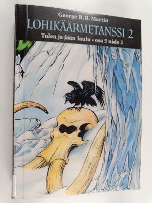 George R. R. Martin : Lohikäärmetanssi 2