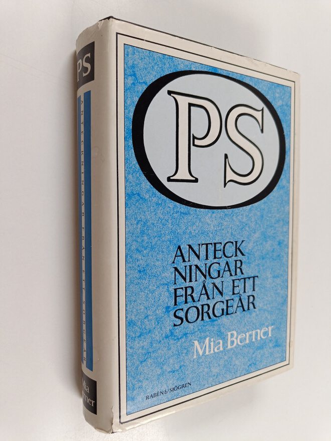 Mia Berner : PS : anteckningar från ett sorgeår