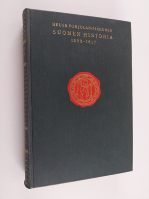 Helge Pohjolan-Pirhonen : Suomen historia 1523-1617