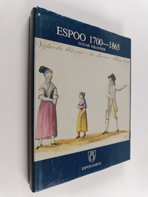 Hagar Nikander : Espoo 1700-1865