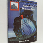 Maria Kara : Orvokkini tummasilmä : romaani - pikkukuva 1