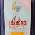 Hybels,Bill&Lynne: Rakkaudesta rakennettu - pikkukuva 1