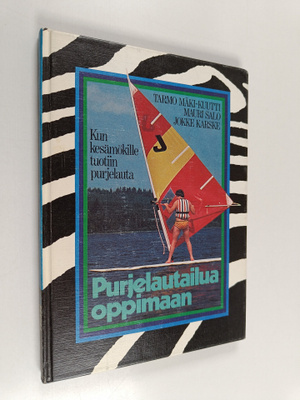 Tarmo Mäki-Kuutti ym. : Purjelautailua oppimaan