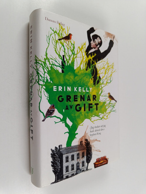 Erin Kelly : Grenar av gift