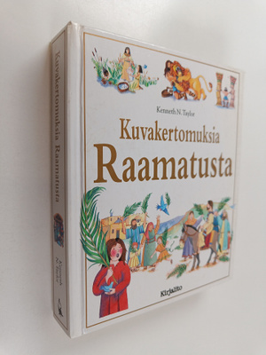 Kenneth N. Taylor : Kuvakertomuksia Raamatusta