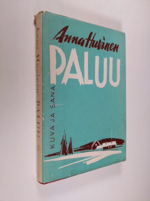 Anna Huvinen : Paluu