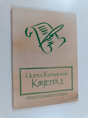 Uuden testamentin kirjeitä 2, Käännösehdotukset: Paavalin...