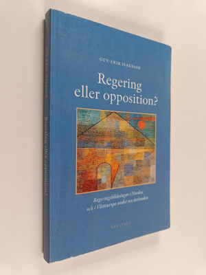 Guy-Erik Isaksson : Regering eller opposition? : regering...