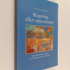 Guy-Erik Isaksson : Regering eller opposition? : regering... - pikkukuva 1