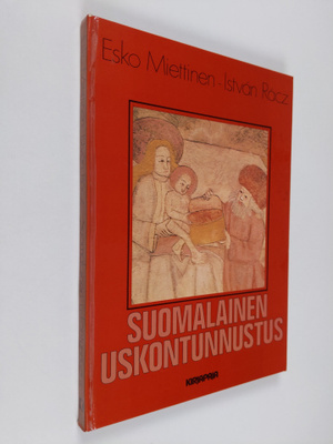 Esko Miettinen : Suomalainen uskontunnustus