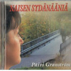 NAISEN SYDÄNÄÄNIÄ PÄIVI GRANSTRÖM CD - pikkukuva 1