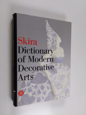 Valerio Terraroli : Skira dictionary of modern decorative...