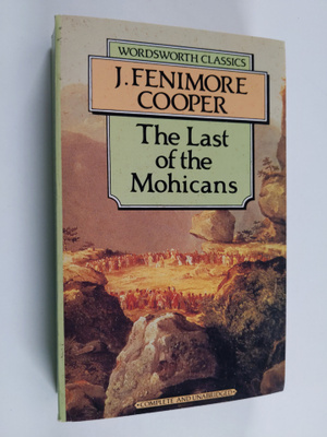 James Fenimore Cooper : The last of the Mohicans