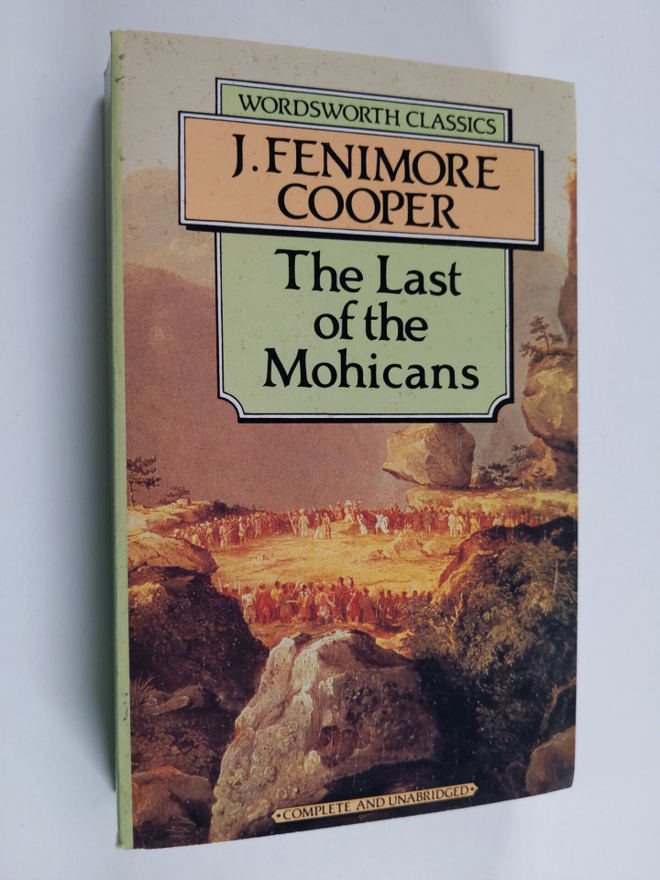 James Fenimore Cooper : The last of the Mohicans