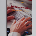 Olli Nykänen : Toimivaa tekstiä : opas tekniikasta kirjoi... - pikkukuva 1