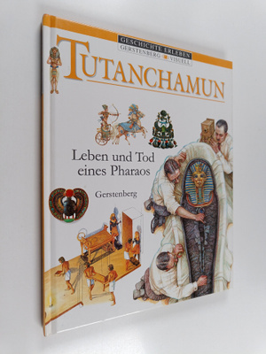Chris Forsey ym. : Tutanchamun - Leben und Tod eines Pharaos