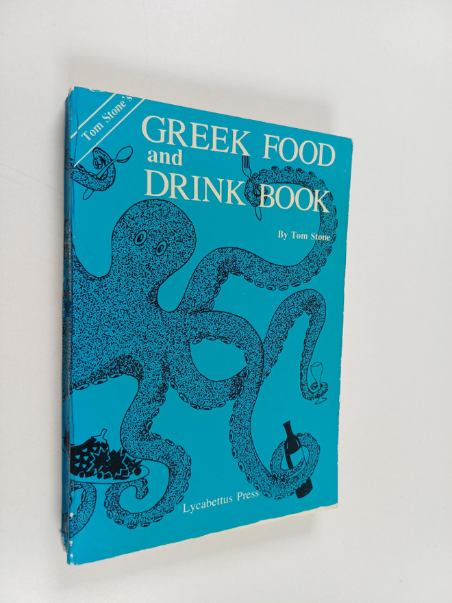 Tom Stone : Greek Food and Drink book