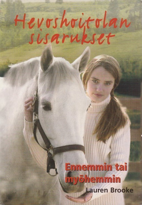 Lauren Brooke: Ennemmin tai myöhemmin